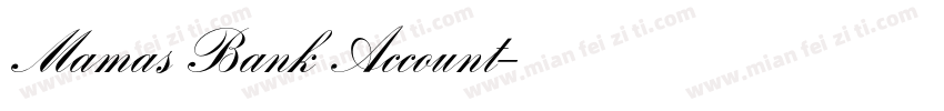 Mamas Bank Account字体转换